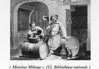 « Monsieur mélange ». Cette estampe du XIXe siècle illustre la pratique longtemps tolérée d'ajouter au vin...